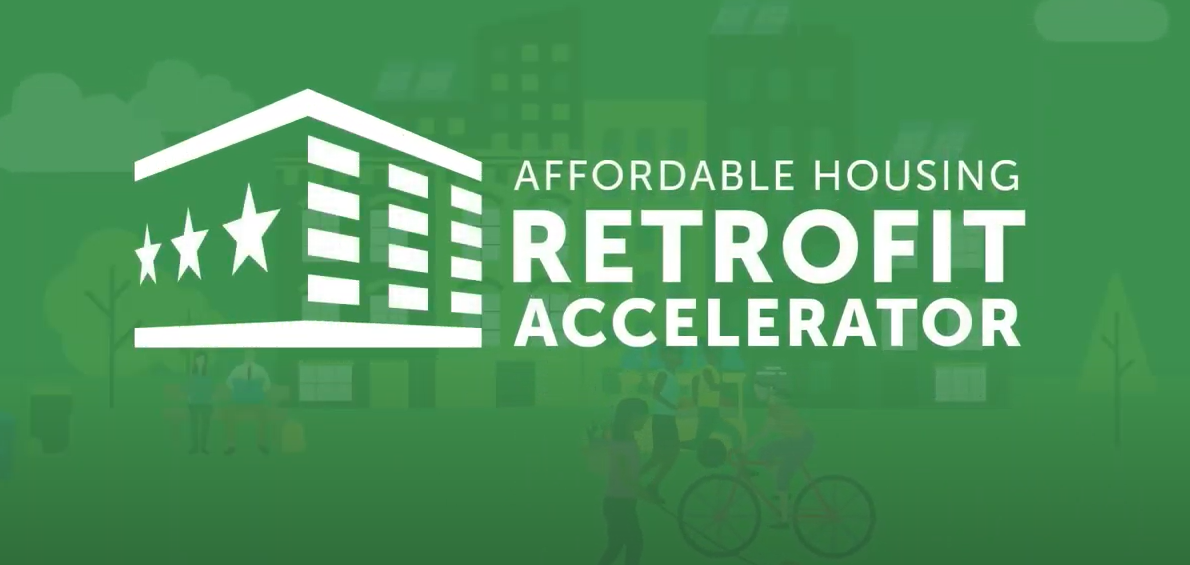 Affordable Housing Retrofit Accelerator 101