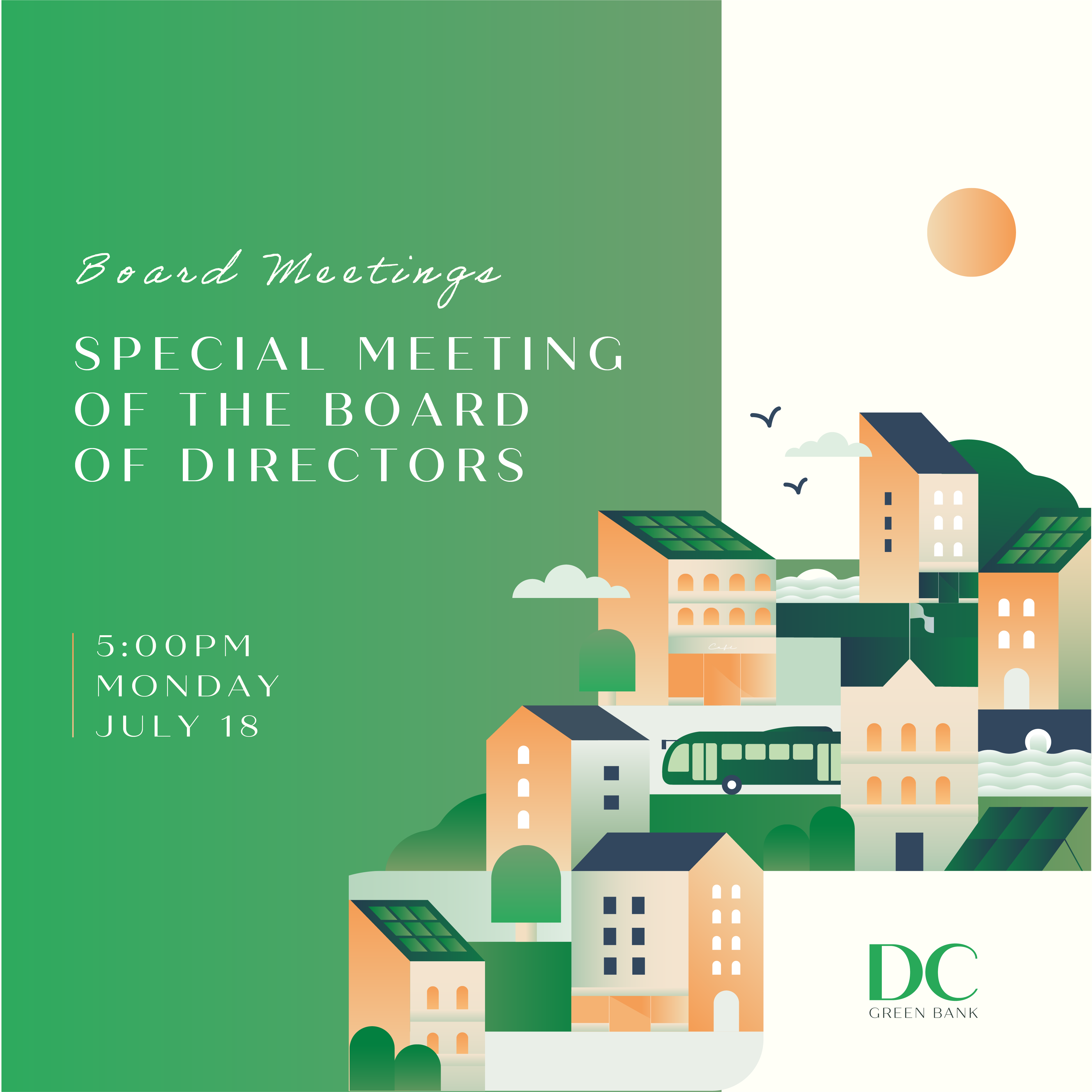 July 18, 2022: Special Meeting of the DC Green Bank Board of Directors