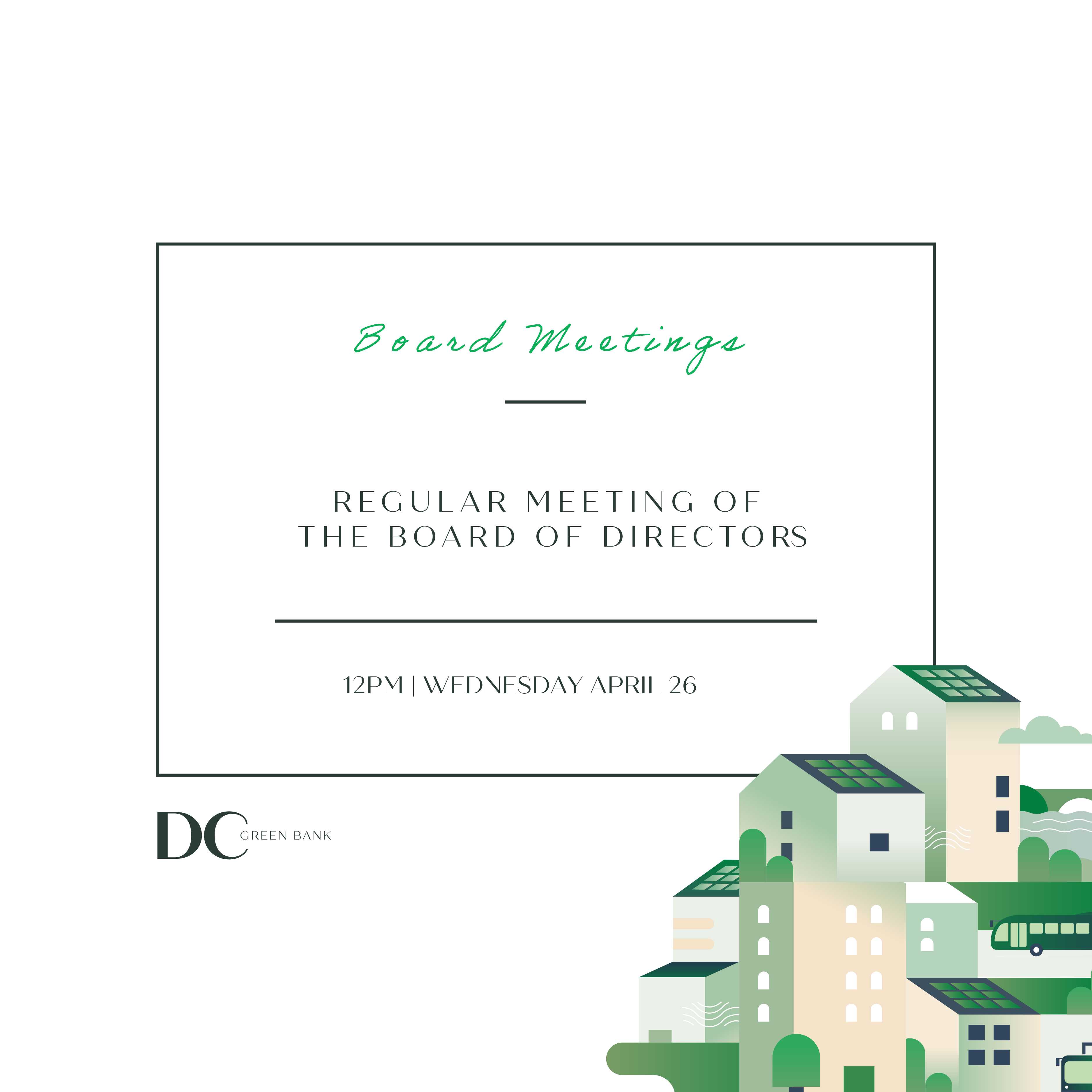 April 26, 2023: Regular Meeting Of The DC Green Bank Board Of Directors