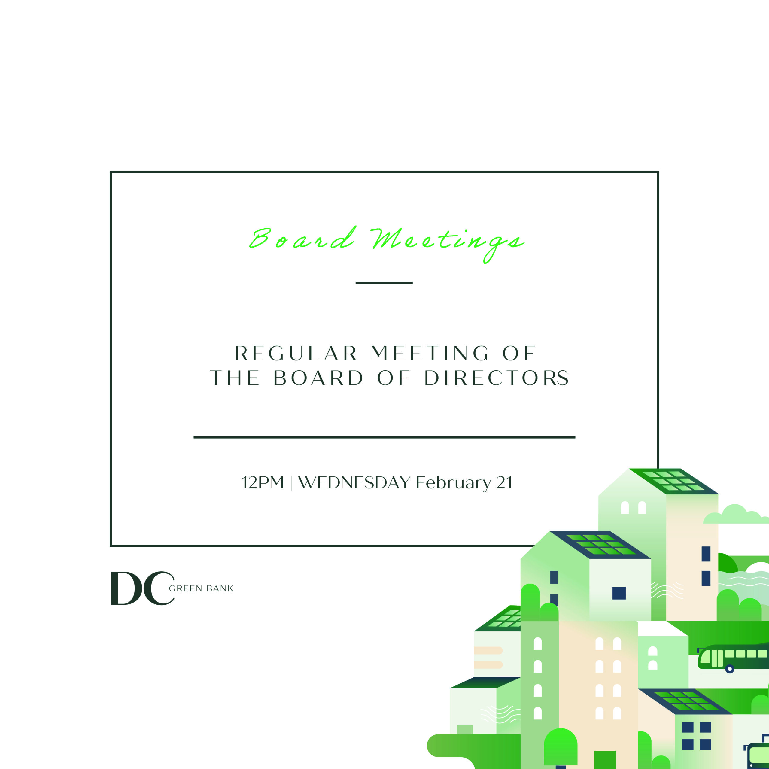 February 21, 2024: Regular Meeting of the DC Green Bank Board of Directors